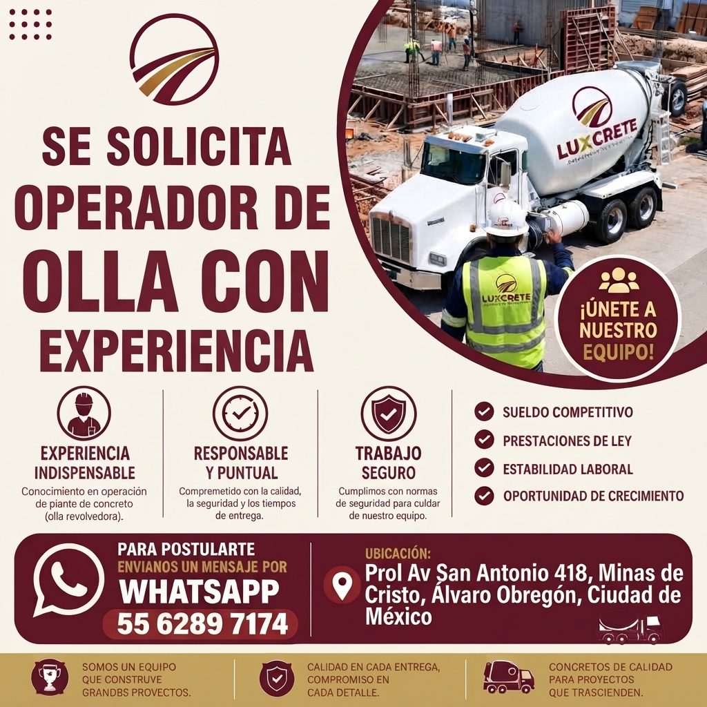 Banner del anuncio de la vacante: SE SOLICITA · OPERADOR DE · OLLA CON · EXPERIENCIA · LUXCRETE · patet · LUXCRETE · ¡ÚNETE A · NUESTRO · EQUIPO! · EXPERIENCIA · INDISPENSABL