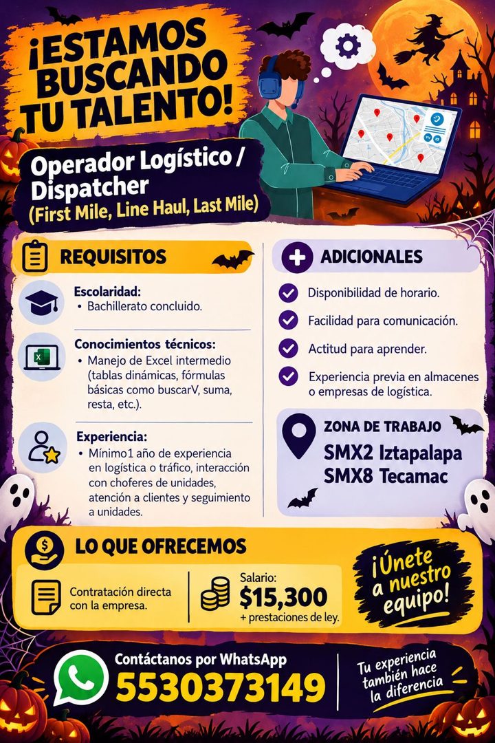 Banner del anuncio de la vacante: ¡ESTAMOS · BUSCANDO · TU TALENTO! · Operador Logístico / · Dispatcher · (First Mile, Line Haul, Last Mile) · REQUISITOS · Escolaridad: · • B