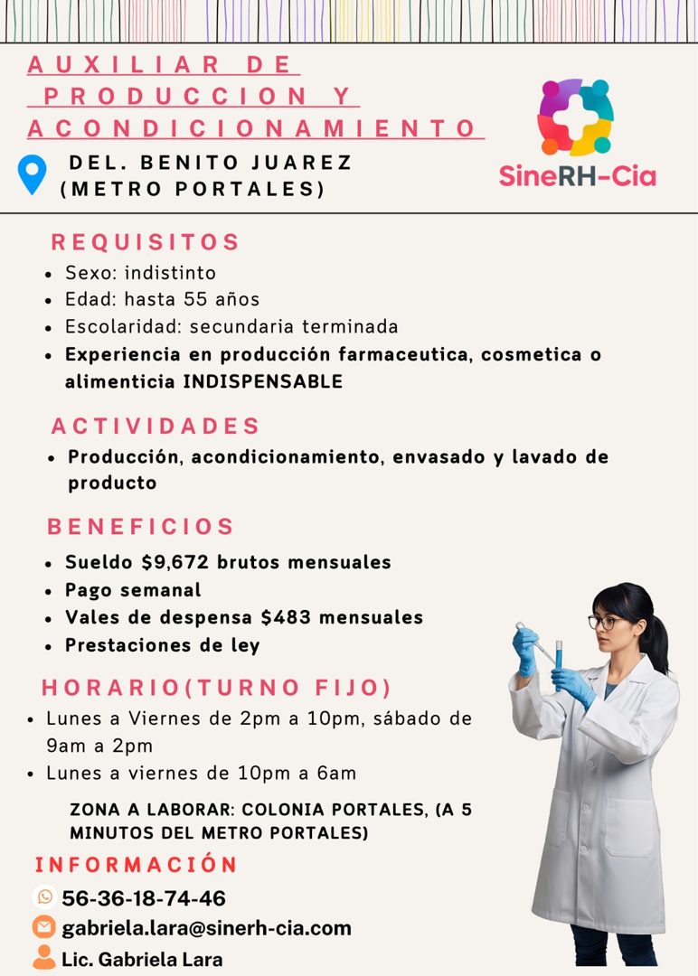 Banner del anuncio de la vacante: AUXILIAR DE · PRODUCCION Y · ACONDICIONAMIENTO · DEL. BENITO JUAREZ · (METRO PORTALES) · SineRH-Cia · REQUISITOS · • Sexo: indistinto · • Ed