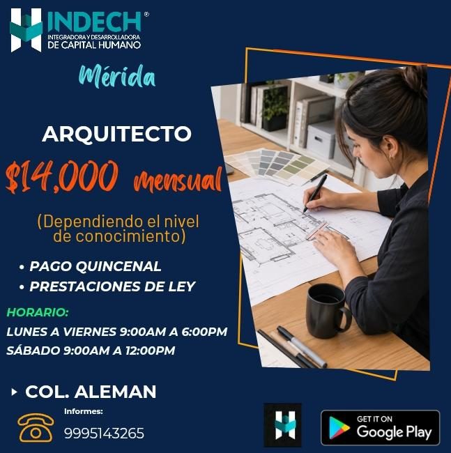 Banner del anuncio de la vacante: INDECH® · LEGRADORA Y DESARROLLADOR · DE CAPITAL HUMANC · Mérida · ARQUITECTO · $14,000 mensual · (Dependiendo el nivel · de conocimiento) ·