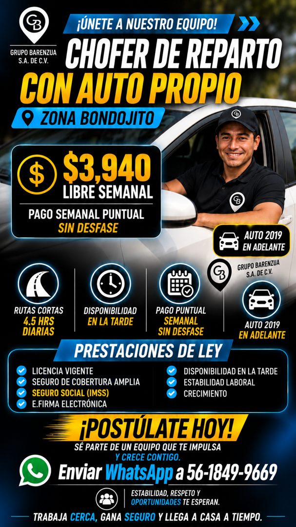 Banner del anuncio de la vacante: ¡ÚNETE A NUESTRO EQUIPO! · GRUPO BARENZUA · S.A. DE C.V. · CHOFER DE REPARTO · CON AUTO PROPIO · ZONA BONDOJITO · • S3,940 · LIBRE SEMANAL ·