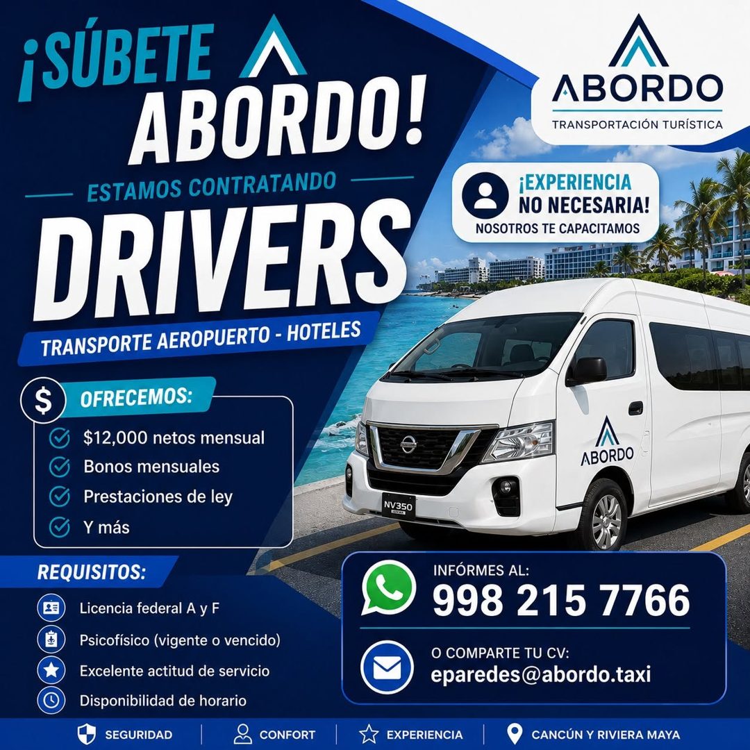 Banner del anuncio de la vacante: ¡SÜBETE · ABORDO! · ESTAMOS CONTRATANDO · DRIVERS · TRANSPORTE AEROPUERTO - HOTELES · S · OFRECEMOS: · $12,000 netos mensual · Bonos mensual