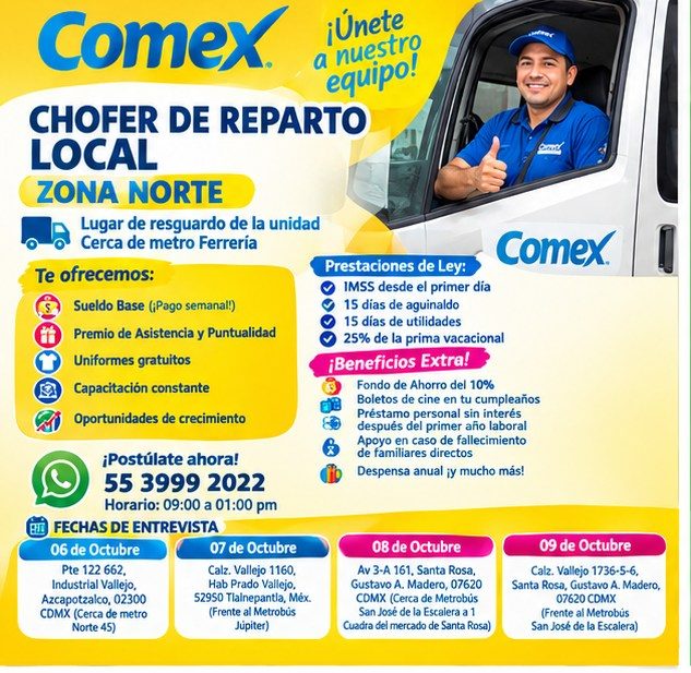 Banner del anuncio de la vacante: Comex. · ¡Únete · a nuestro · equipo! · CHOFER DE REPARTO · LOCAL · ZONA NORTE · Lugar de resguardo de la unidad · Cerca de metro Ferrería ·