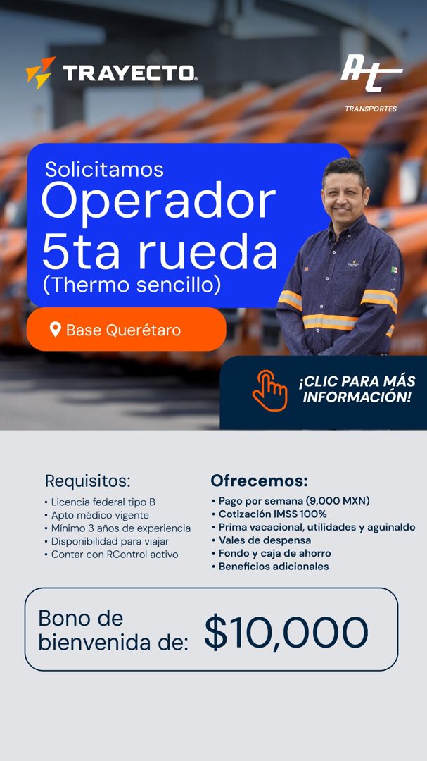 Banner del anuncio de la vacante: TRAYECTO. · #t · TRANSPORTES · Solicitamos · Operador · 5ta rueda · (Thermo sencillo) · • Base Querétaro · ¡CLIC PARA MÁS · INFORMACIÓN! · R