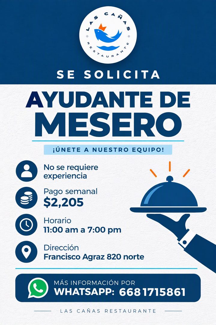 Banner del anuncio de la vacante: SE SOLICITA · AYUDANTE DE · MESERO · ¡ÚNETE A NUESTRO EQUIPO! · No se requiere · experiencia · Pago semanal · $2,205 · Horario · 11:00 am a 