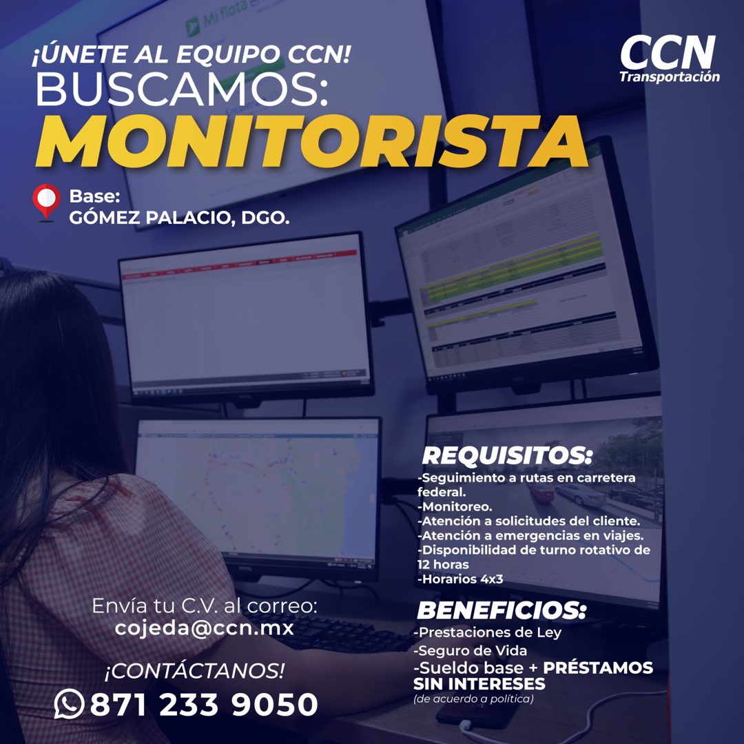 Banner del anuncio de la vacante: Mi flota C · ¡ÚNETE AL EQUIPO CCN! · BUSCAMOS: · MONITORISTA · Base: · GÓMEZ PALACIO, DGO. · CCN · Transportación · Envía tu C.V. al correo: