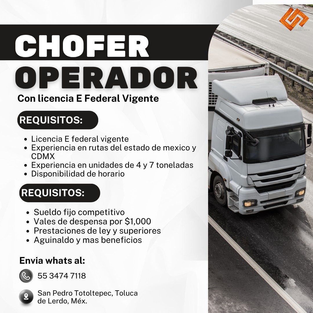 Banner del anuncio de la vacante: CHOFER · OPERADOR · Con licencia E Federal Vigente · REQUISITOS: · • Licencia E federal vigente · • Experiencia en rutas del estado de mexic