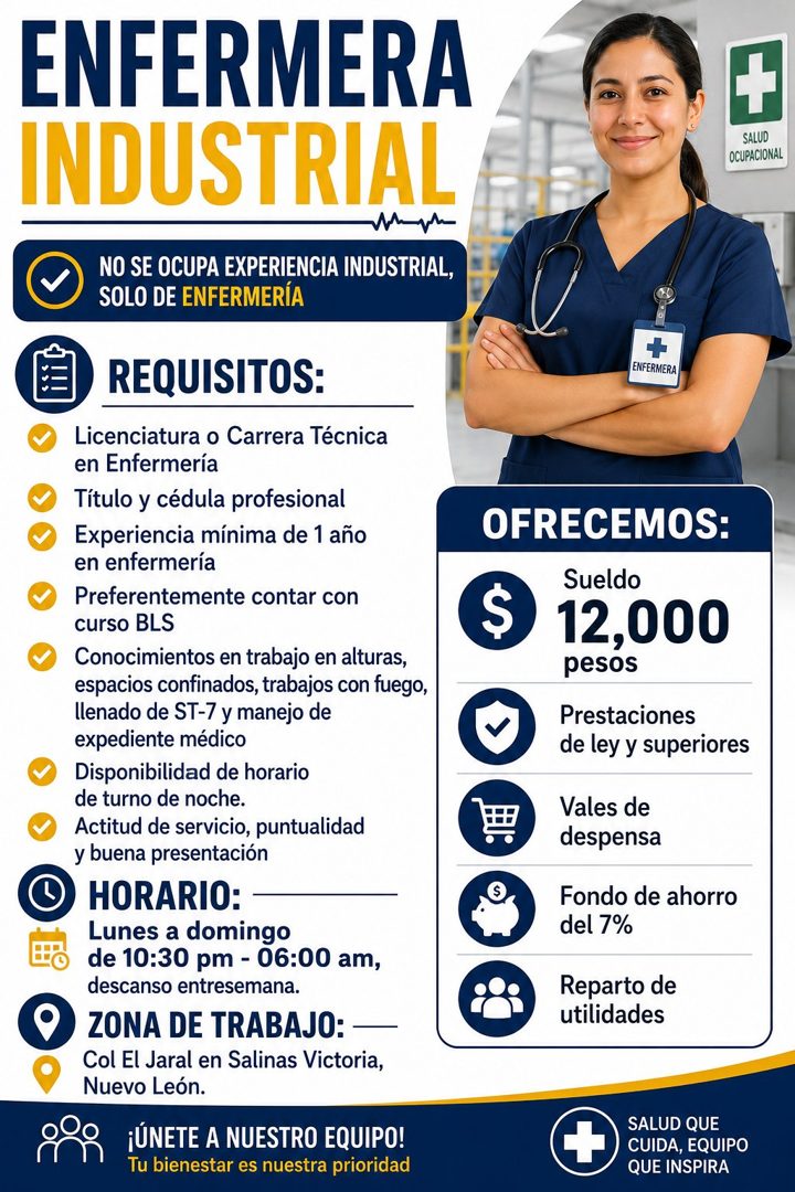 Banner del anuncio de la vacante: ENFERMERA · INDUSTRIAL · NO SE OCUPA EXPERIENCIA INDUSTRIAL, · SOLO DE ENFERMERÍA · REQUISITOS: · Licenciatura o Carrera Técnica · en Enferm