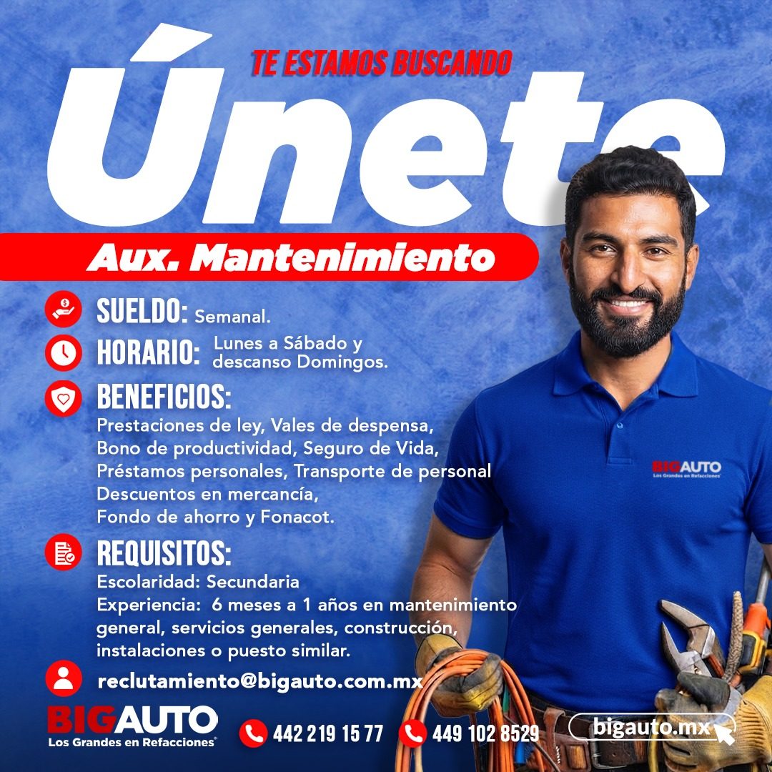 Banner del anuncio de la vacante: TE ESTAMOS BUSCANDO · Uneta · Aux. Mantenimiento · SUELDO: Semanal. · Lunes a Sabado y · HORARIO: descanso Domingos. · BENEFICIOS: · Prestac