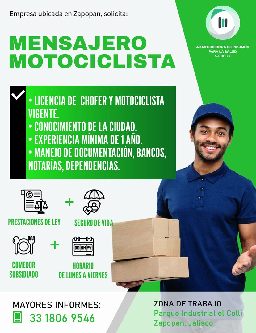 Banner del anuncio de la vacante: Empresa ubicada en Zapopan, solicita: · MENSAJERO · MOTOCICLISTA · ABASTECEDORA DE INSUMOS · PARA LA SALUD · S.A. DE C.V. · • LICENCIA DE CH