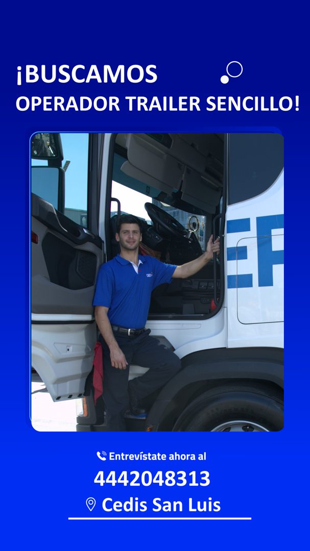 Banner del anuncio de la vacante: ¡BUSCAMOS · OPERADOR TRAILER SENCILLO! · • Entrevístate ahora al · 4442048313 · Cedis San Luis