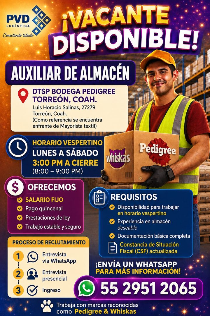 Banner del anuncio de la vacante: PVD · LOGÍSTICA · Conectando talento · INACANTE · DISPONIBLE! · AUXILIAR DE ALMACEN · DTSP BODEGA PEDIGREE · TORREÓN, COAH. · Luis Horacio S