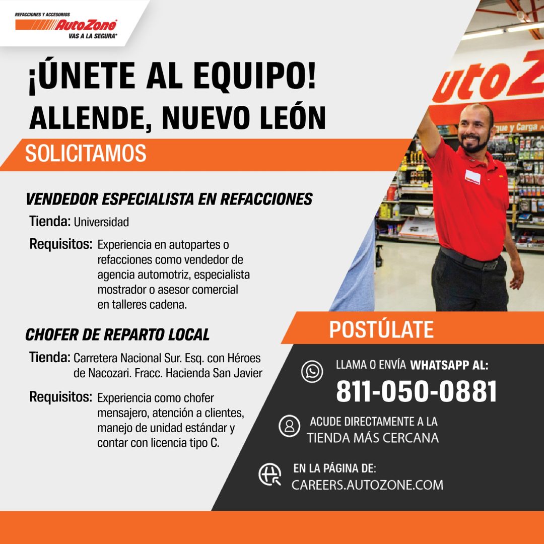 Banner del anuncio de la vacante: REFACCIONES Y ACCESORIOS · Auto Zone® · VAS A LA SEGURA* · ¡UNETE AL EQUIPO! · ALLENDE, NUEVO LEÓN · SOLICITAMOS · utoz · que y Carga a · VE
