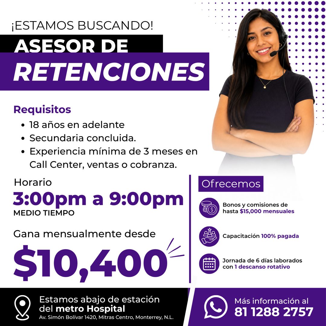 Banner del anuncio de la vacante: ¡ESTAMOS BUSCANDO! · ASESOR DE · RETENCIONES · Requisitos · • 18 años en adelante · • Secundaria concluida. · • Experiencia mínima de 3 mese