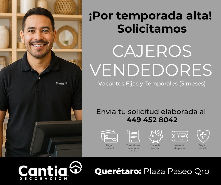 Banner del anuncio de la vacante: Cantia ® · Cantia · DECORACIÓN · ¡Por temporada alta! · Solicitamos · CAJEROS · VENDEDORES · Vacantes Fijas y Temporales (3 meses) · Envia t