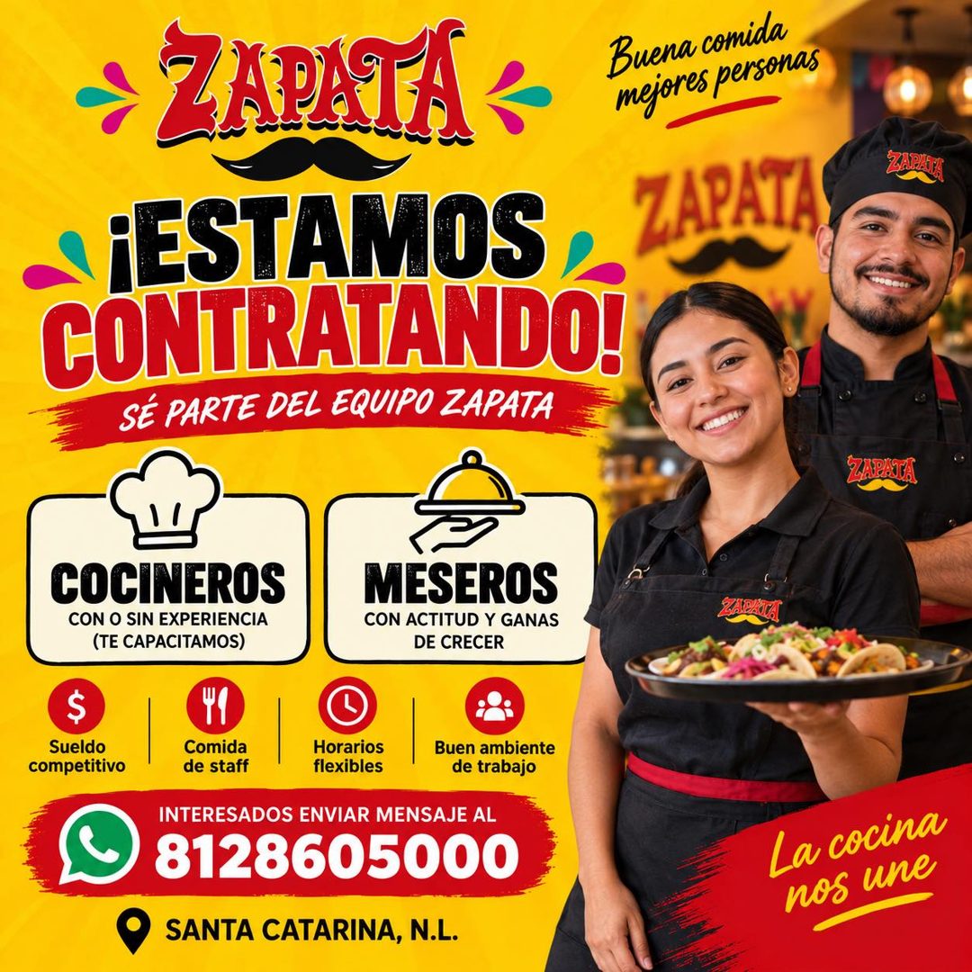 Banner del anuncio de la vacante: ZAPATA · ¡ESTAMOS · CONTRATANDO! · SÉ PARTE DEL EQUIPO ZAPATA · Buena comida · mejores personas · ZAPATA · ZAPATA · ZAPATA · COCINEROS · CON