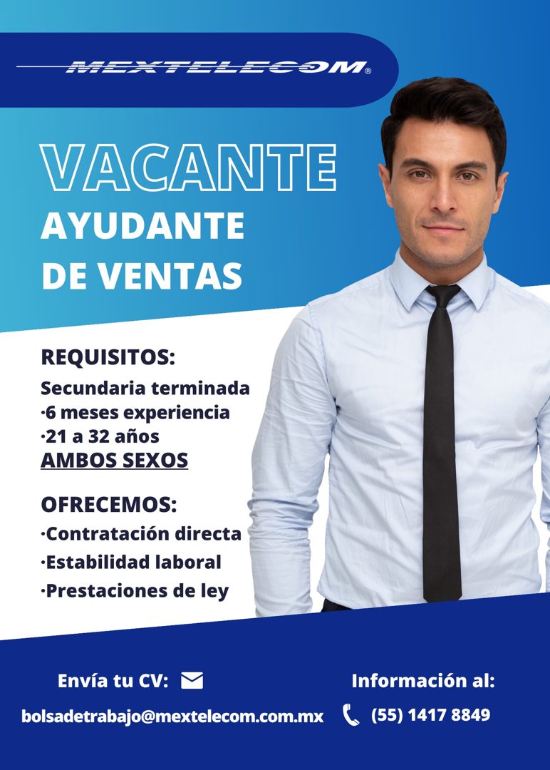Banner del anuncio de la vacante: HEXTELEEOM · VACANTE · AYUDANTE · DE VENTAS · REQUISITOS: · Secundaria terminada · •6 meses experiencia · •21 a 32 años · AMBOS SEXOS · OFRE