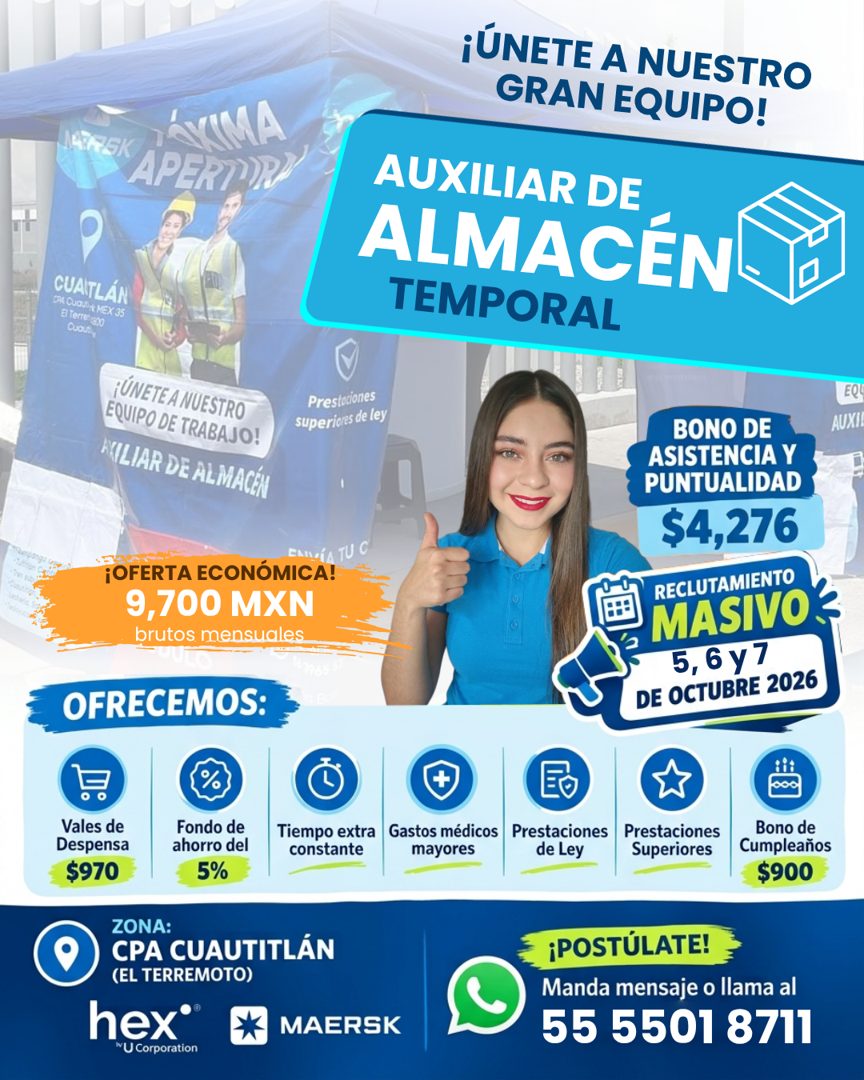 Banner del anuncio de la vacante: MA · APERTIR · CUATLÁN · COA CUOUE MEX 35 · El Terren esco · ¡ÚNETE A NUESTRO · GRAN EQUIPO! · AUXILIAR DE · ALMACÉNI · TEMPORAL · ¡ÚNETE A 