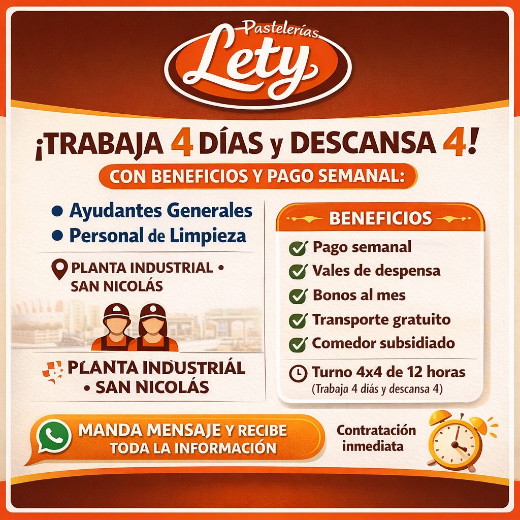 Banner del anuncio de la vacante: Pastelerías · Lety · ¡TRABAJA 4 DÍAS y DESCANSA 4! · CON BENEFICIOS Y PAGO SEMANAL: · • Ayudantes Generales · • Personal de Limpieza · PLANT