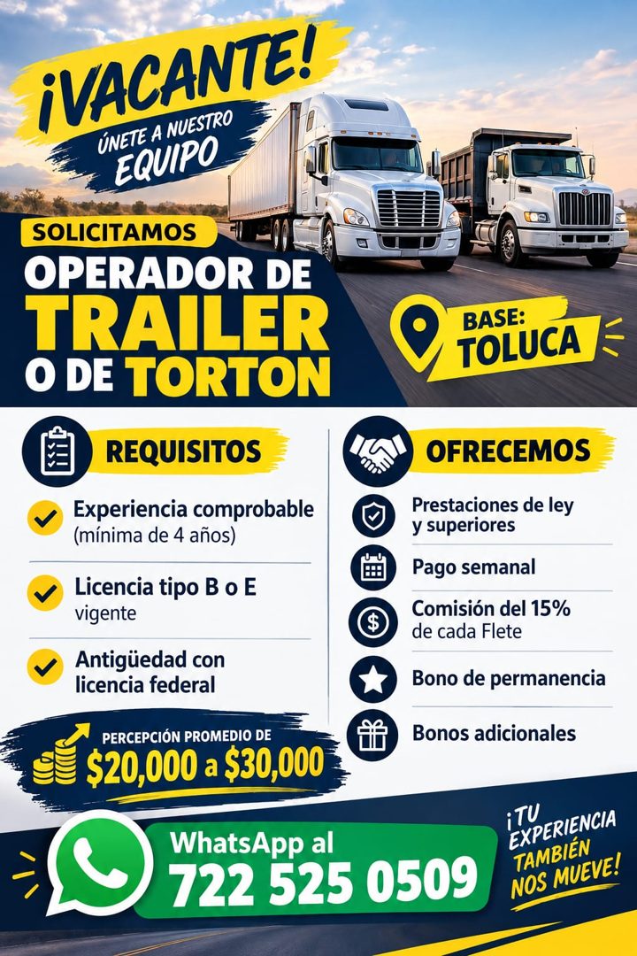 Banner del anuncio de la vacante: ¡VACANTE! · ÚNETE A NUESTRO · EQUIPO · SOLICITAMOS · OPERADOR DE · TRAILER · O DE TORTON · v · REQUISITOS · Experiencia comprobable · (mínim
