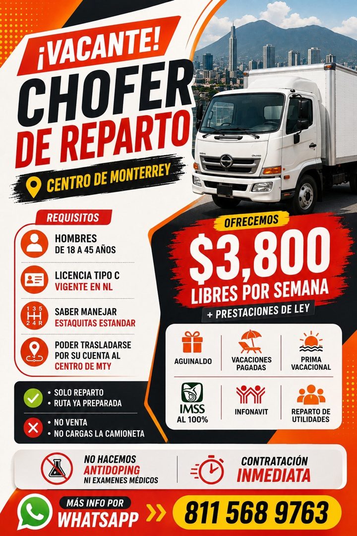 Banner del anuncio de la vacante: ¡VACANTE! · CHOFER · DE REPARTO · • CENTRO DE MONTERREY · 3 · 5 · 24 R · REQUISITOS · HOMBRES · DE 18 A 45 AÑOS · LICENCIA TIPO C · VIGENTE 