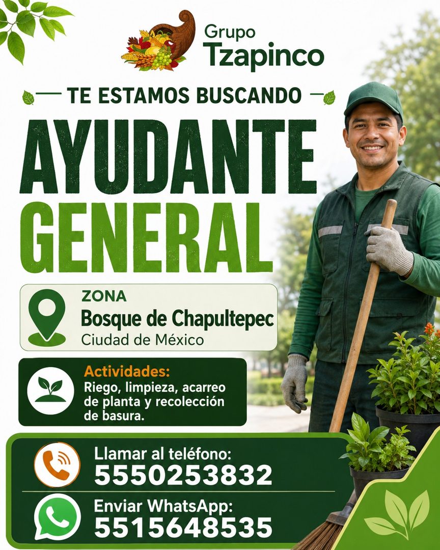 Banner del anuncio de la vacante: Grupo · Tzapinco · •— TE ESTAMOS BUSCANDO - · AYUDANTE · GENERAL · ZONA · Bosque de Chapultepec · Ciudad de México · Actividades: · Riego, l