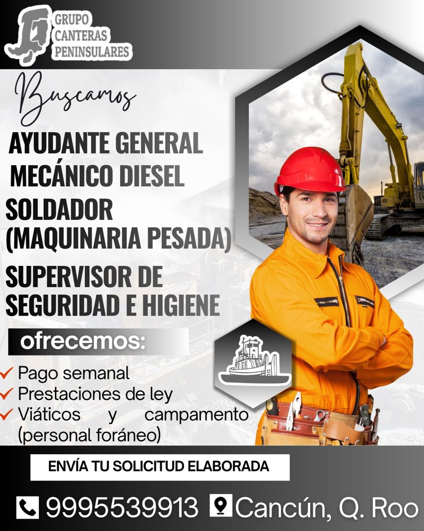 Banner del anuncio de la vacante: GRUPO · CANTERAS · PENINSULARES · Buseamos · AYUDANTE GENERAL · MECÁNICO DIESEL · SOLDADOR · (MAQUINARIA PESADA) · SUPERVISOR DE · SEGURIDAD