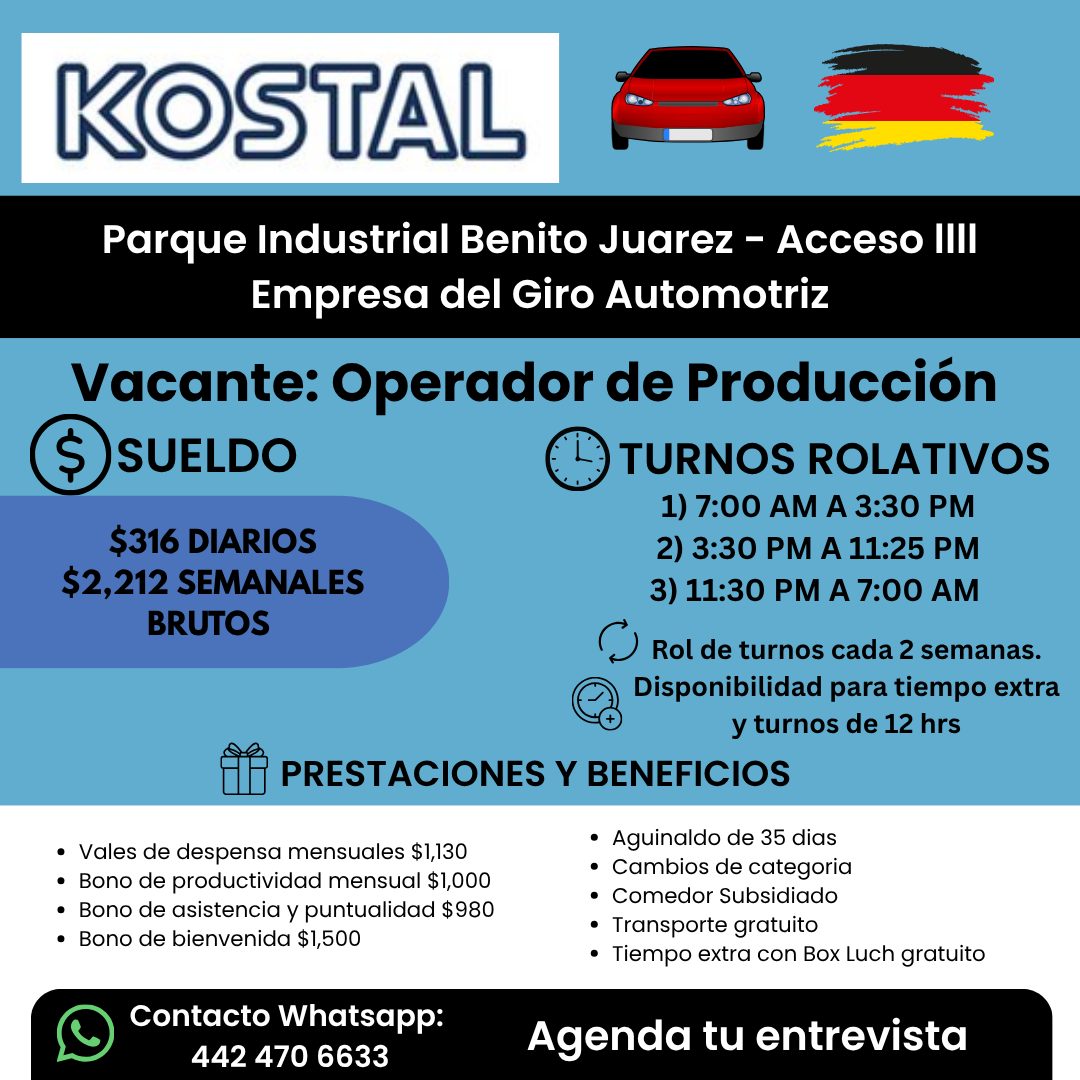Banner del anuncio de la vacante: KOSTAL · Parque Industrial Benito Juarez - Acceso · Empresa del Giro Automotriz · Vacante: Operador de Producción · ($ SUELDO · $316 DIARIOS