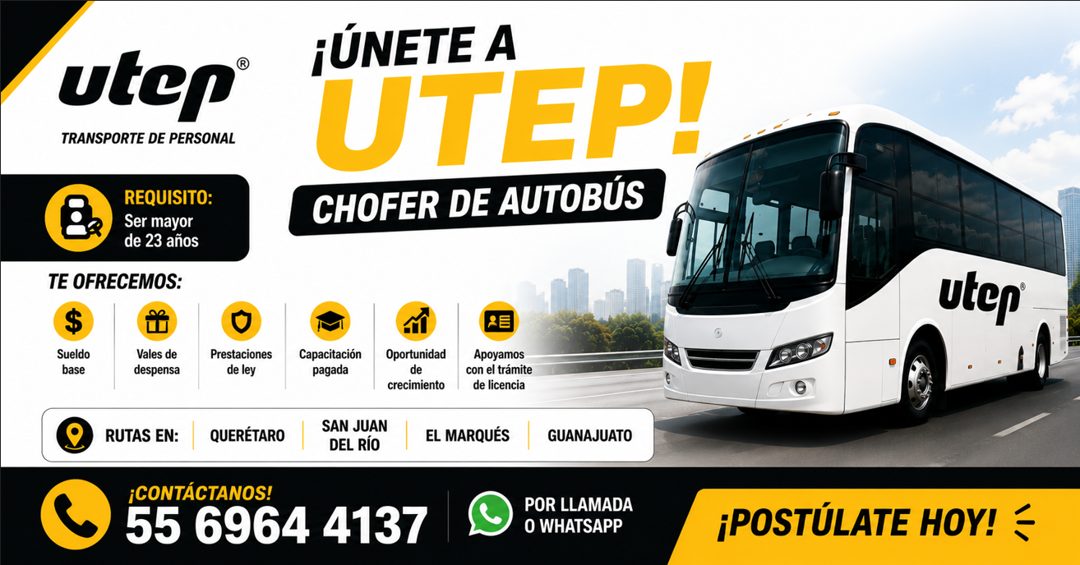 Banner del anuncio de la vacante: utep® · TRANSPORTE DE PERSONAL · ¡ÚNETE A · UTEP! · CHOFER DE AUTOBÚS · REQUISITO: · Ser mayor · de 23 años · TE OFRECEMOS: · $ · Sueldo · b