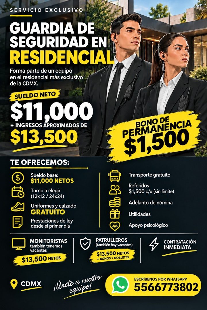 Banner del anuncio de la vacante: SERVICIO EXCLUSIVO · GUARDIA DE · SEGURIDAD EN · RESIDENCIAL · Forma parte de un equipo · en el residencial más exclusivo · de la CDMX. · SU