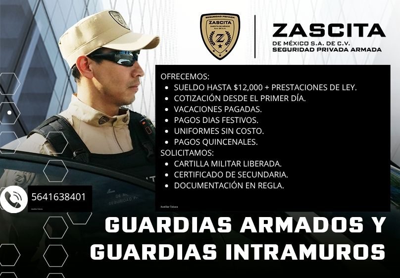 Banner del anuncio de la vacante: ZASCITA · DE MÉXICO S.A. DE C.V. · SEGURIDAD PRIVADA ARMADA · OFRECEMOS: · • SUELDO HASTA $12,000 + PRESTACIONES DE LEY. · • COTIZACIÓN DESD