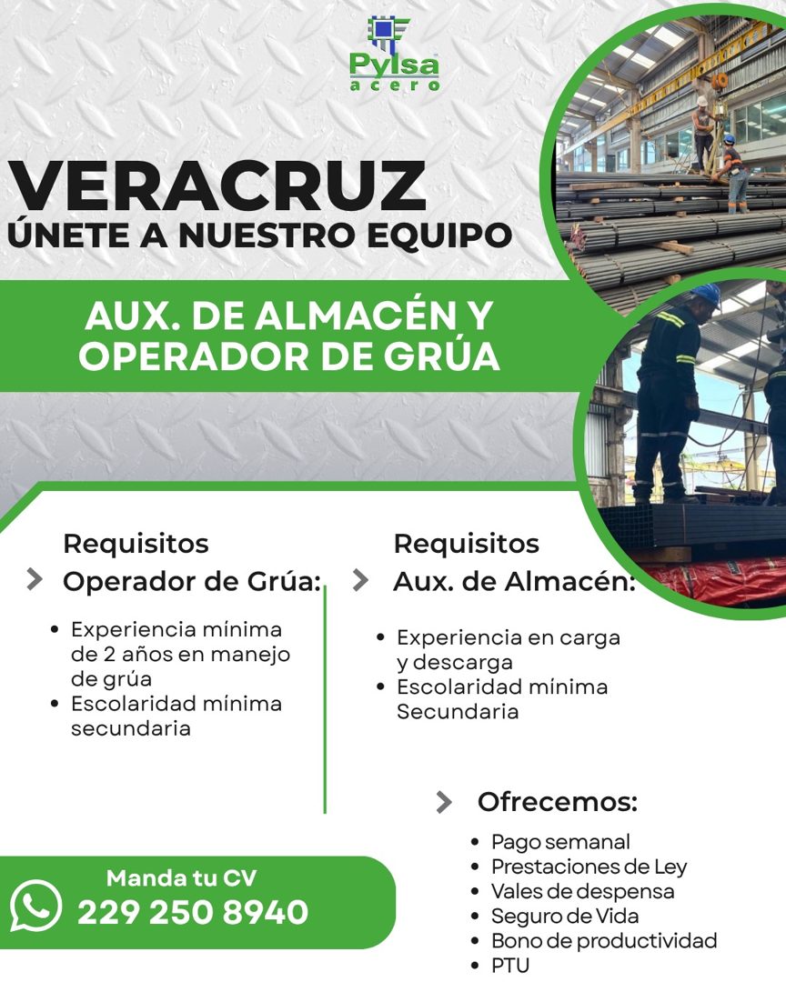 Banner del anuncio de la vacante: Pylsa · a · cero · VERACRUZ · ÚNETE A NUESTRO EQUIPO · AUX. DE ALMACÉN Y · OPERADOR DE GRÚA · Requisitos · > Operador de Grúa: · • Experienc