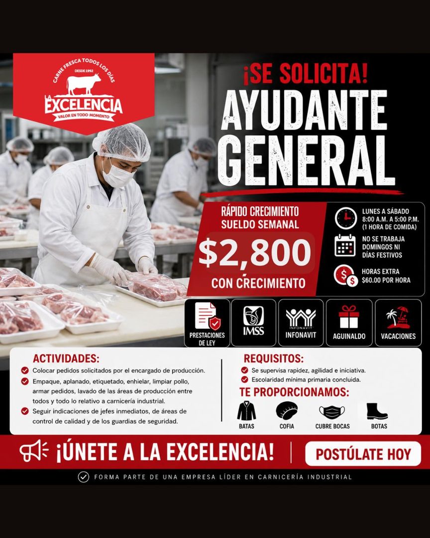 Banner del anuncio de la vacante: DESDE 1992 · EXCELENCIA · VALOR EN TODO MOMENTO · ¡SE SOLICITA! · AYUDANTE · GENERAL · RÁPIDO CRECIMIENTO · SUELDO SEMANAL · $2,800 · CON CR