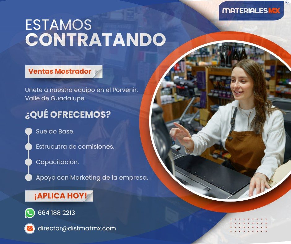 Banner del anuncio de la vacante: MATERIALESMX · ESTAMOS · CONTRATANDO · Ventas Mostrador · Unete a nuestro equipo en el Porvenir, · Valle de Guadalupe. · ¿QUÉ OFRECEMOS? · S
