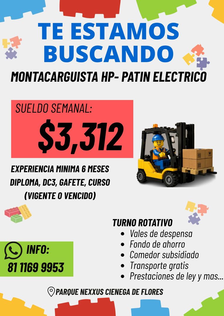 Banner del anuncio de la vacante: TE ESTAMOS · BUSCANDO · MONTACARGUISTA HP- PATIN ELECTRICO · SUELDO SEMANAL: · $3,312 · EXPERIENCIA MINIMA 6 MESES · DIPLOMA, DC3, GAFETE, C
