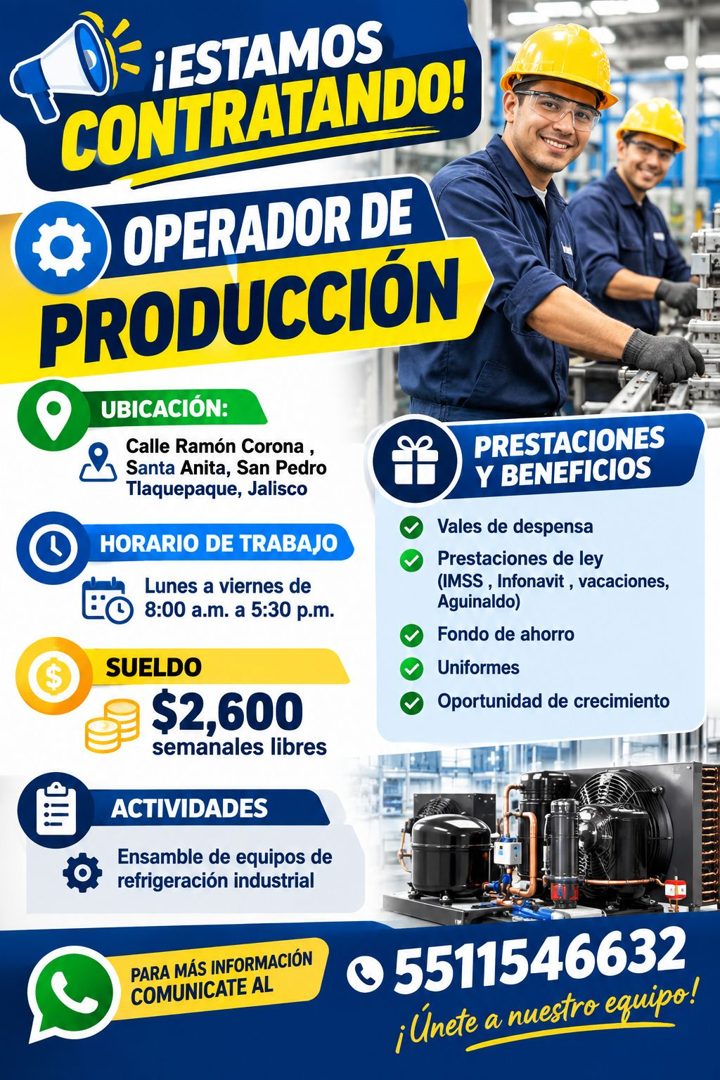 Banner del anuncio de la vacante: - ¡ESTAMOS · CONTRATANDO! · OPERADOR DE · PRODUCCIÓN · UBICACIÓN: · Calle Ramón Corona, · Santa Anita, San Pedro · Tlaquepaque, Jalisco · HO