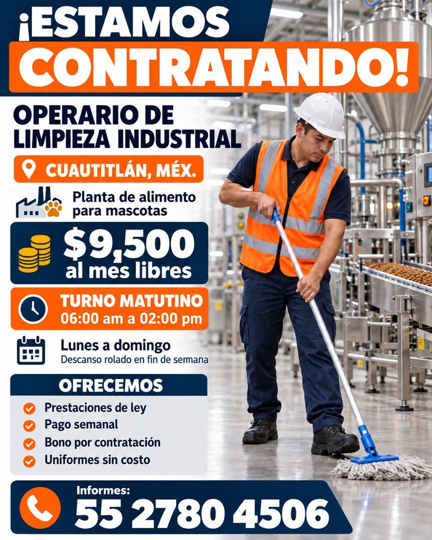 Banner del anuncio de la vacante: ¡ESTAMOS · CONTRATANDO! · OPERARIO DE · LIMPIEZA INDUSTRIAL · CUAUTITLÁN, MÉX. · Planta de alimento · para mascotas · $9,500 · al mes libres
