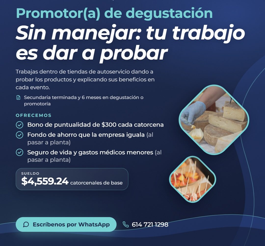 Banner del anuncio de la vacante: Promotor(a) de degustación · Sin manejar: tu trabajo · es dar a probar · Trabajas dentro de tiendas de autoservicio dando a · probar los pro