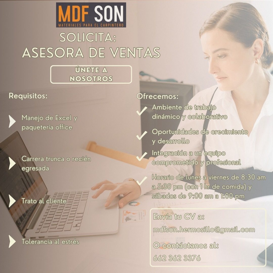 Banner del anuncio de la vacante: MDF SON · MATERIALES PARA EL CARPINTERO · SOLICITA: · ASESORA DE VENTAS · ÚNETE A · NOSOTROS · Requisitos: · Manejo de Excel y · paquetería 