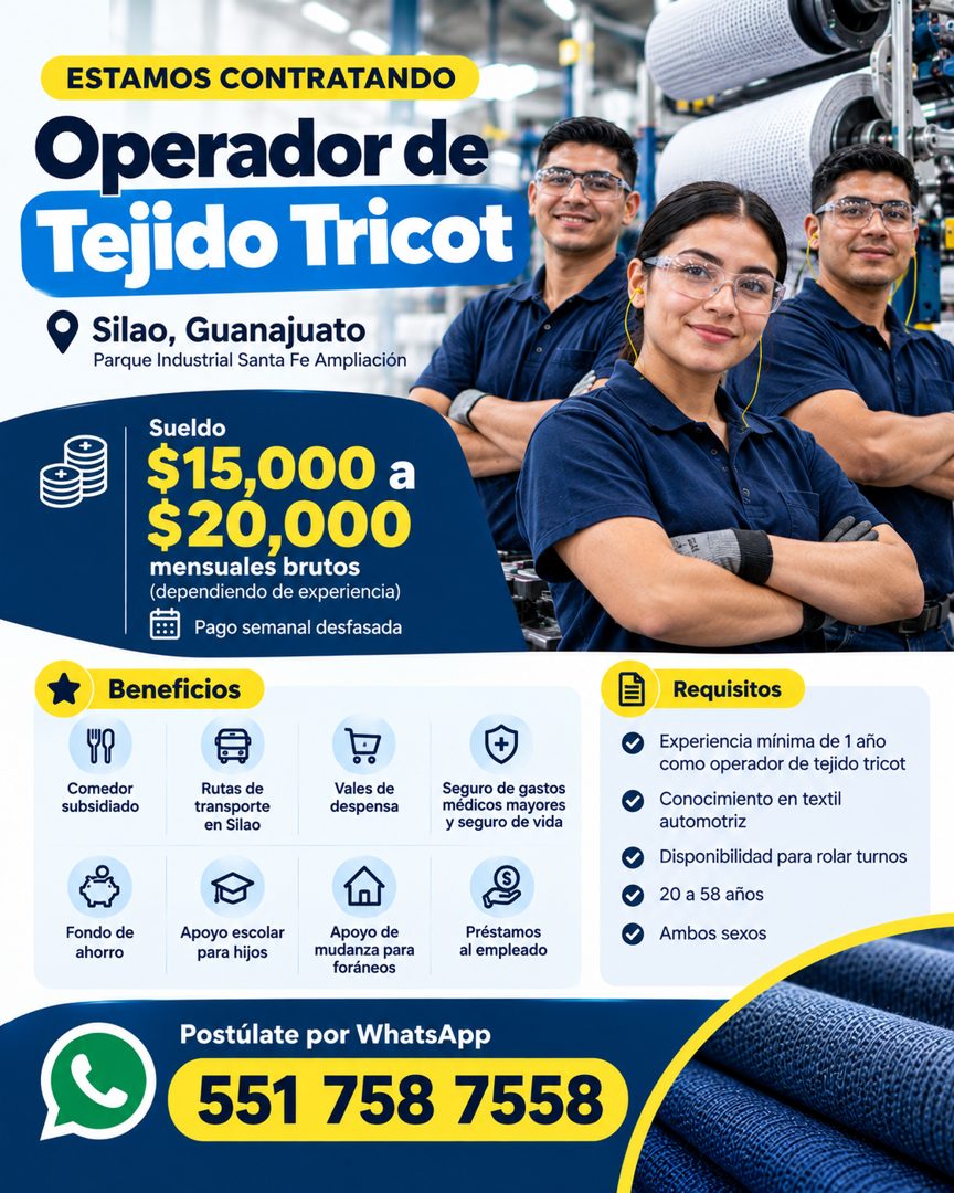 Banner del anuncio de la vacante: ESTAMOS CONTRATANDO · Operador de · Tejido Tricot · Silao, Guanajuato · Parque Industrial Santa Fe Ampliación · Sueldo · $15,000 a · $20,000