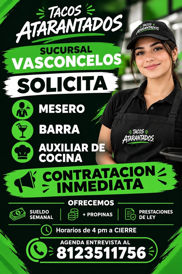 Banner del anuncio de la vacante: = TACOS = · ATARANTADOS · SUCURSAL · VASCONCELOS · SOLICITA · TACOS E · AARANTADOS · MESERO · BARRA · = TACOS = · ATARANTADOS. · AUXILIAR DE