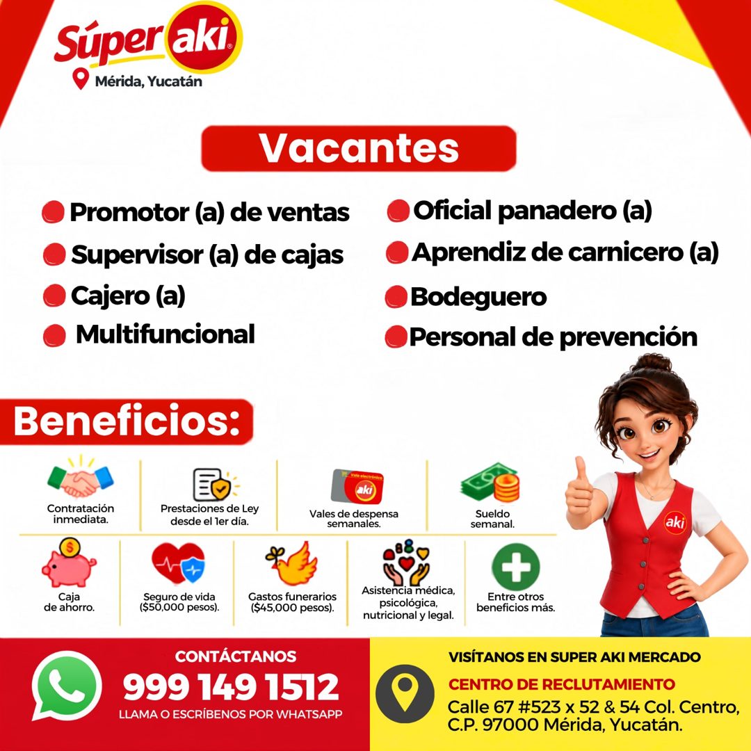 Banner del anuncio de la vacante: Super · aki. · Mérida, Yucatán · Vacantes · • Promotor (a) de ventas · • Supervisor (a) de cajas · • Cajero (a) · • Multifuncional · • Ofici