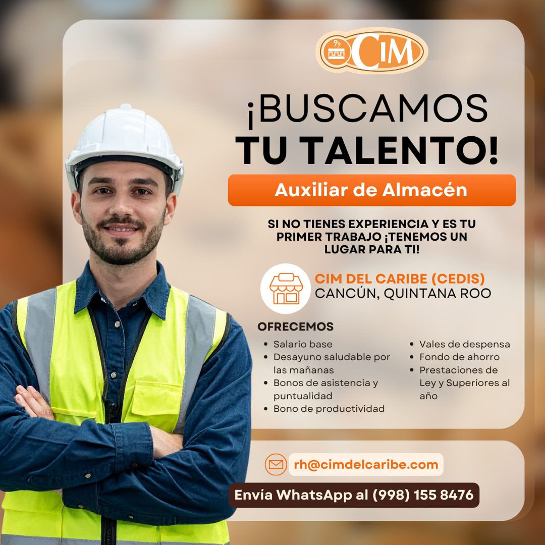 Banner del anuncio de la vacante: CIM · ¡BUSCAMOS · TU TALENTO! · Auxiliar de Almacén · SI NO TIENES EXPERIENCIA Y ES TU · PRIMER TRABAJO ¡TENEMOS UN · LUGAR PARA TI! · CIM D