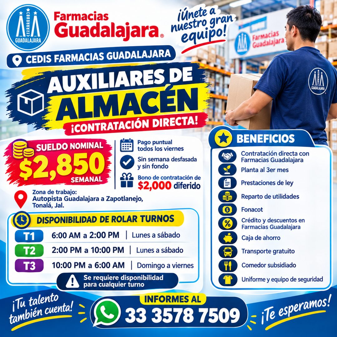 Banner del anuncio de la vacante: Farmacias · ¡únete a · GUADALAJARA · Guadalajara. · nuestro gran- · equipo! · • CEDIS FARMACIAS GUADALAJARA · AUXILIARES DE · ALMACÉN · ¡CON