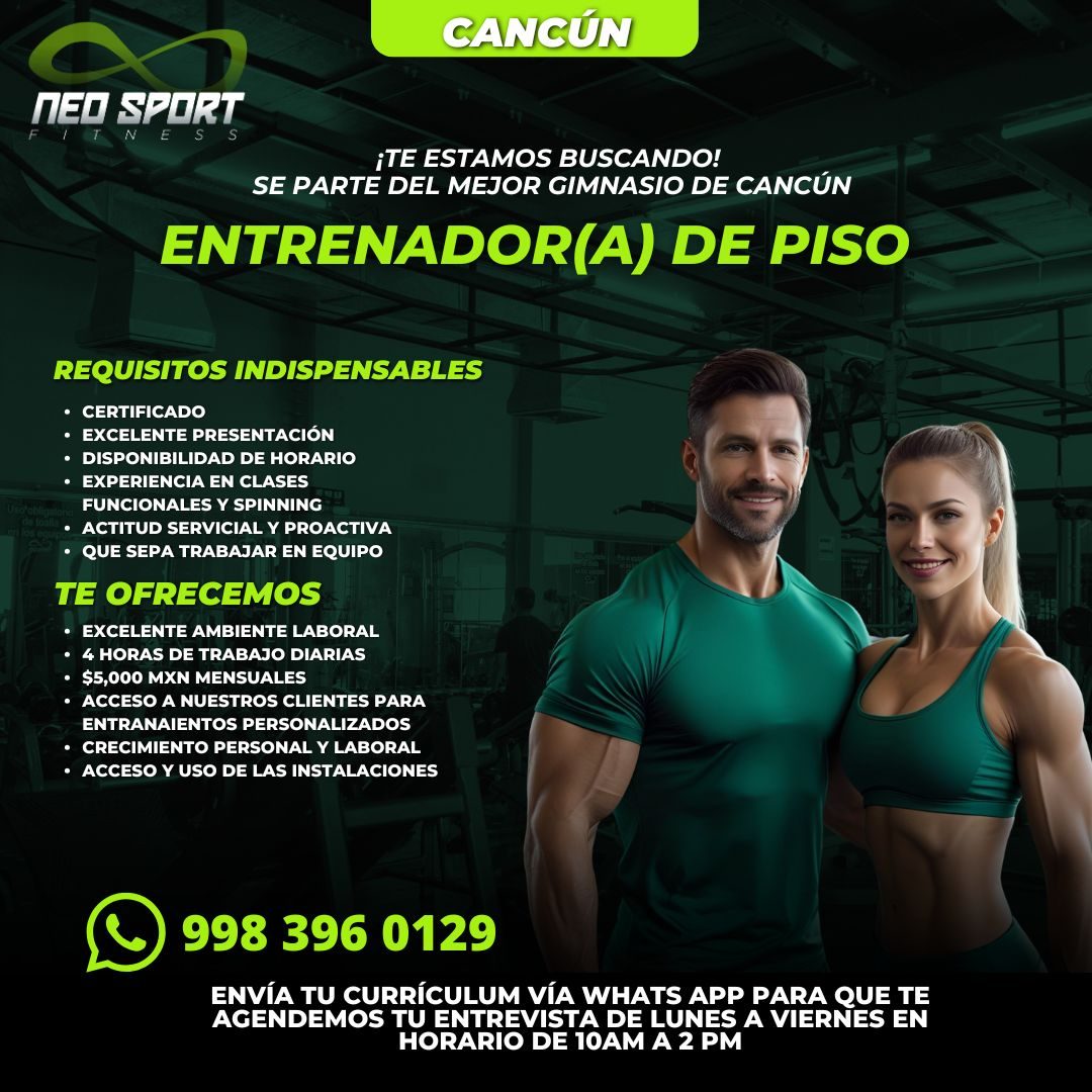 Banner del anuncio de la vacante: CANCÚN · ПЕД SPORT · S · ¡TE ESTAMOS BUSCANDO! · SE PARTE DEL MEJOR GIMNASIO DE CANCÚN · ENTRENADOR(A) DE PISO · REQUISITOS INDISPENSABLES ·