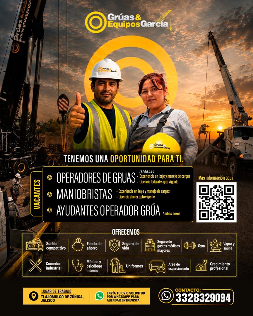 Banner del anuncio de la vacante: Gruas& · ) Equipos Garcia, · Grrias · pulpor Garcia · VACANTES · TENEMOS UNA OPORTUNIDAD PARA TI. · TITANERO · OPERADORES DE GRUAS · • Exper