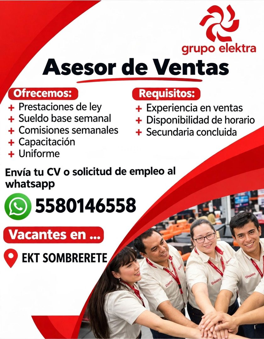 Banner del anuncio de la vacante: grupo elektra · Asesor de Ventas · Ofrecemos: · + Prestaciones de ley · + Sueldo base semanal · + Comisiones semanales · + Capacitación · + 