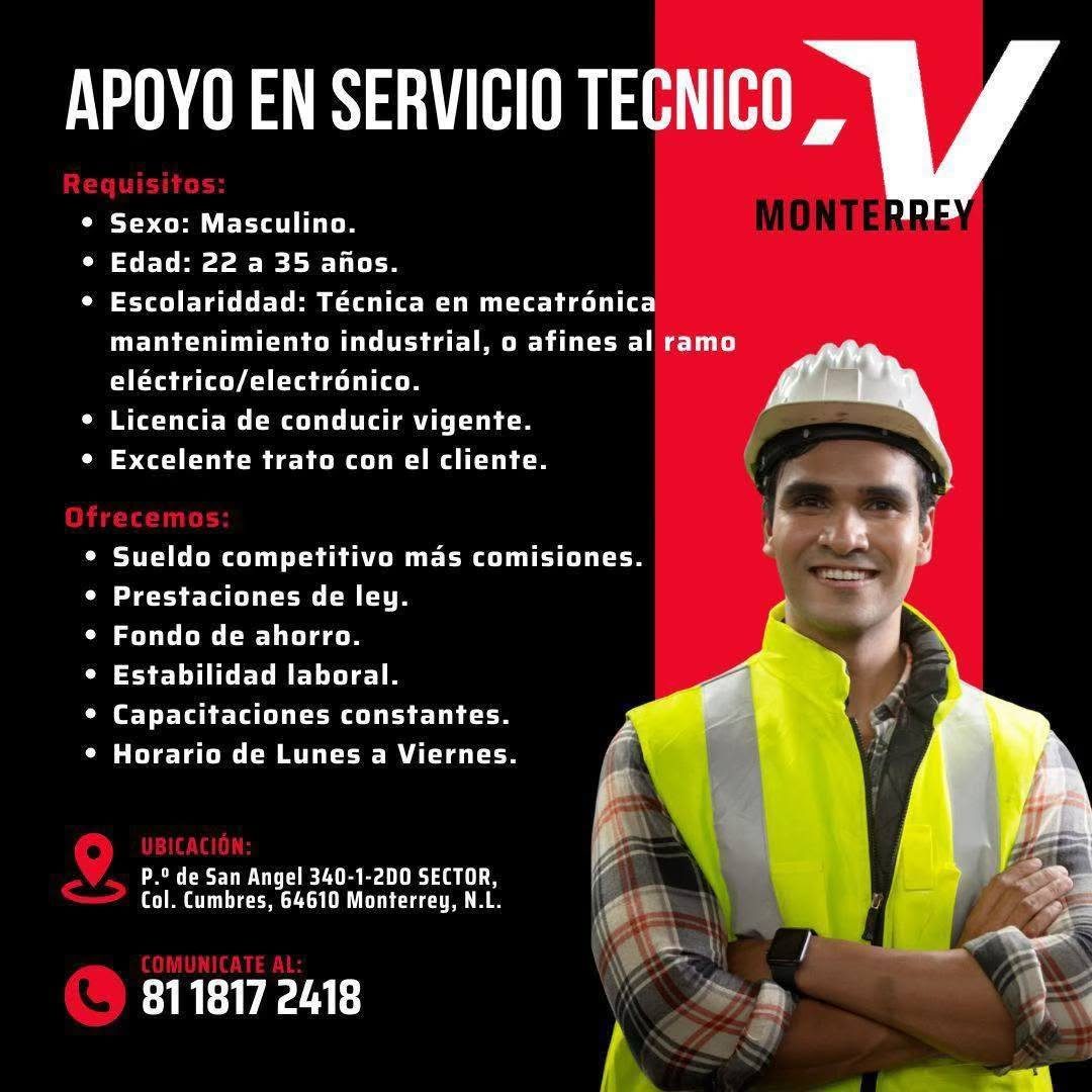 Banner del anuncio de la vacante: APOYO EN SERVICIO TECNICO/ · Requisitos: · • Sexo: Masculino. · MONTERREY · • Edad: 22 a 35 años. · • Escolariddad: Técnica en mecatrónica ·