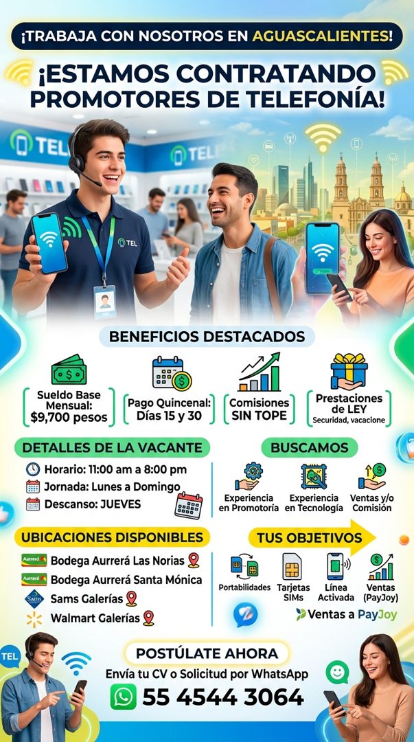 Banner del anuncio de la vacante: ¡TRABAJA CON NOSOTROS EN AGUASCALIENTES! · ¡ESTAMOS CONTRATANDO · PROMOTORES DE TELEFONÍA! · TELI · O) TEL · @TEL · BENEFICIOS DESTACADOS · 