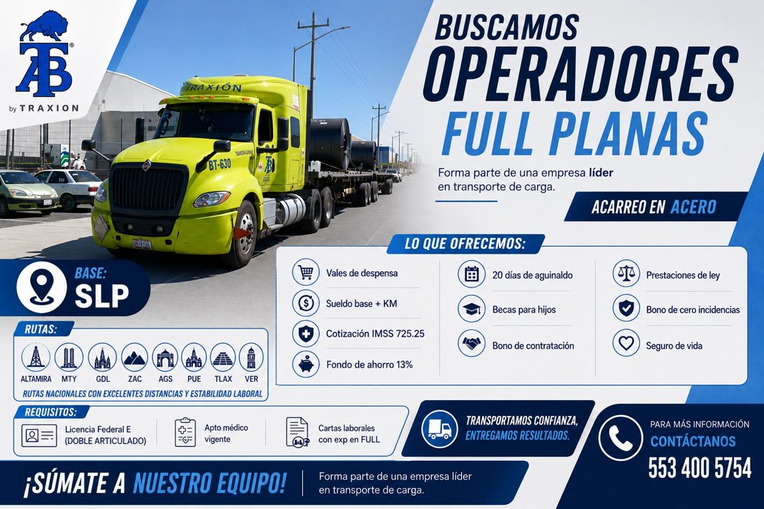 Banner del anuncio de la vacante: RA XIÓN · by TRAXION · BT-630 · BUSCAMOS · OPERADORES · FULL PLANAS · Forma parte de una empresa líder · en transporte de carga. · ACARREO E